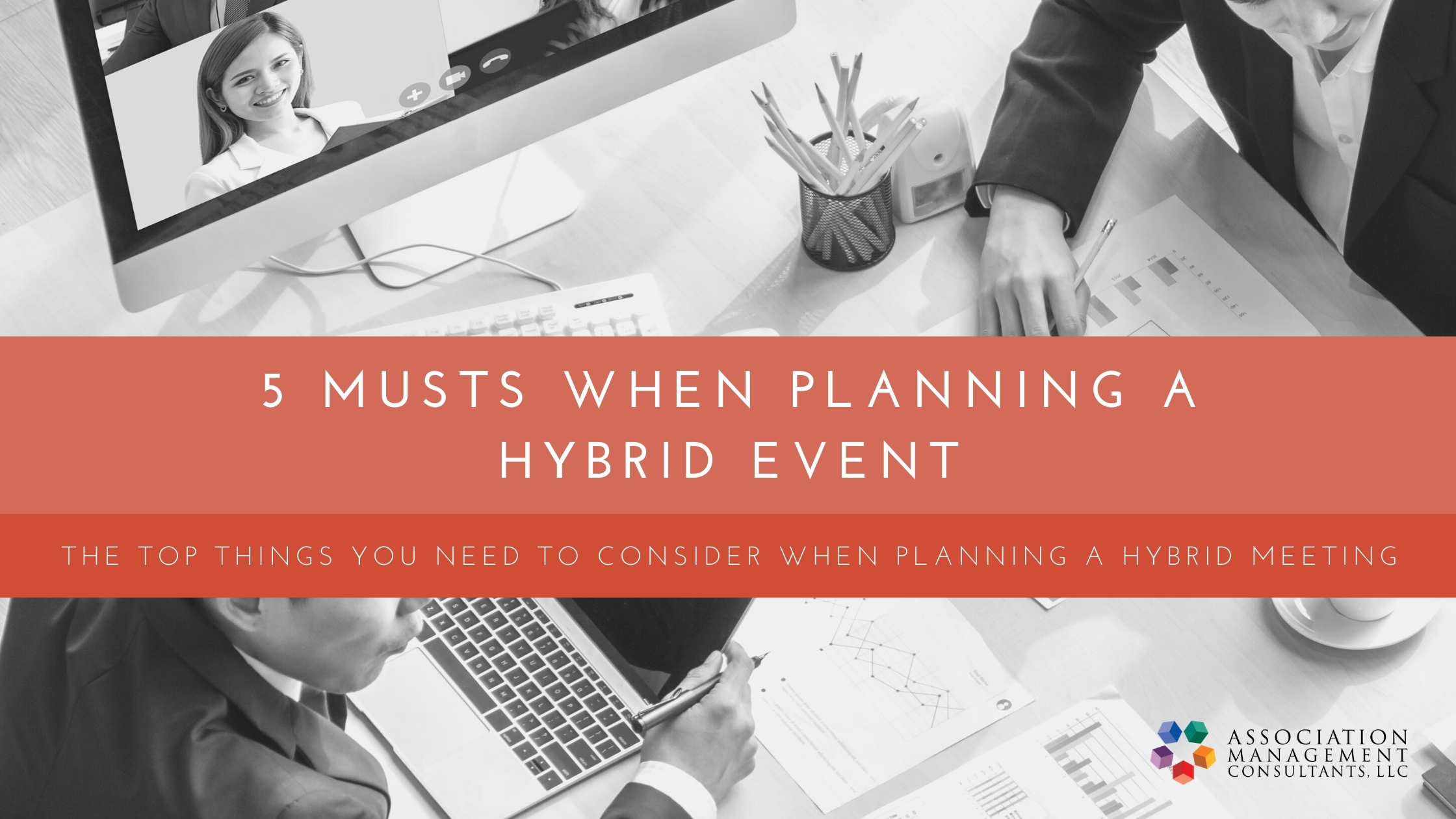 5 Musts When Planning a Hybrid Event