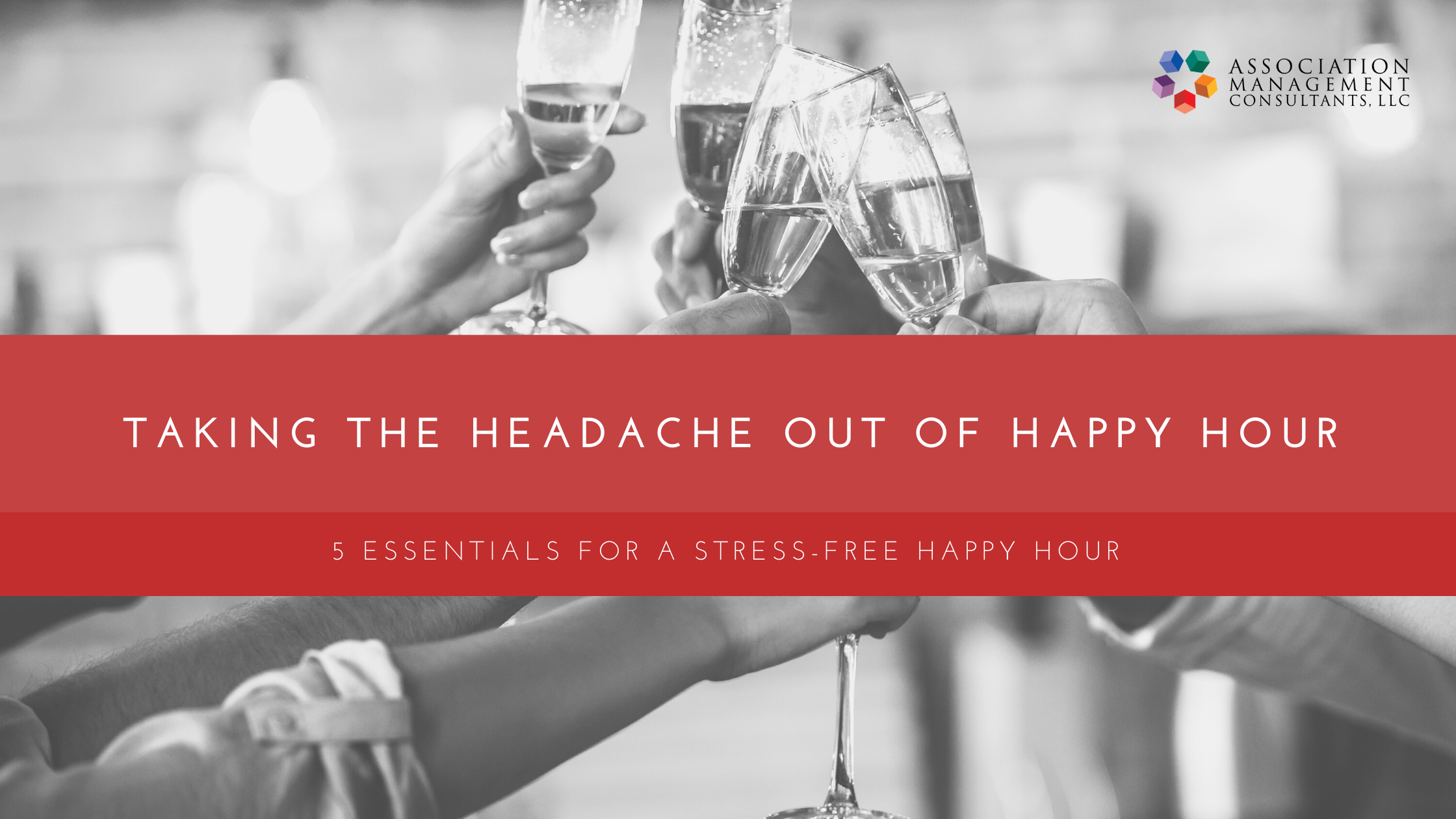 Taking the Headache out of Happy Hour!